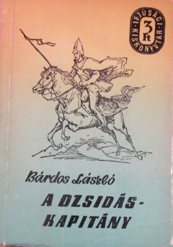 B�rdos L�szl� - A dzsid�skapit�ny