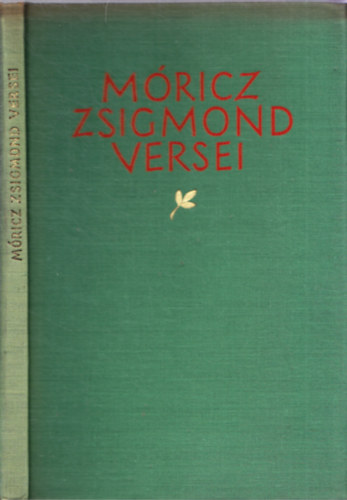 Gell�rt Oszk�r  (szerk.) - M�ricz Zsigmond versei