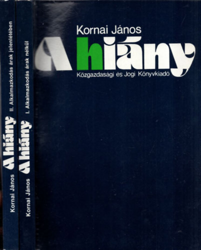 Kornai J�nos - A hi�ny I-II.