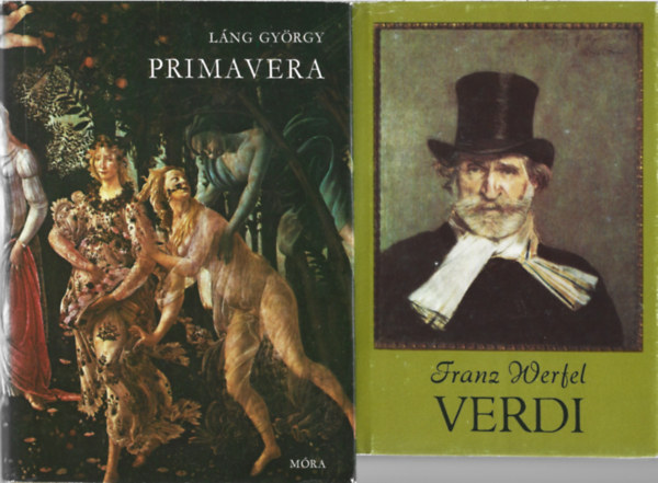2 db knyv, Franz Werfel: Verdi, Lng Gyrgy: Primavera