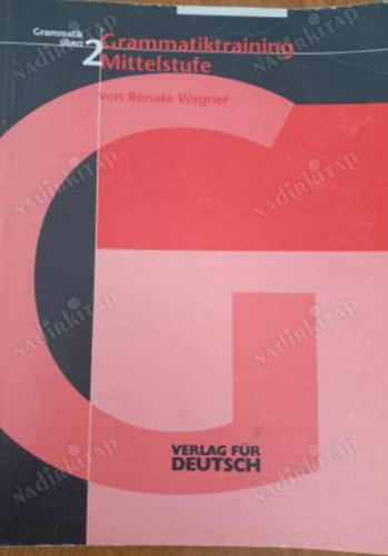 Renate Wagner - Grammatik �ben 2 - GRAMMATIKTRAINING MITTELSTUFE