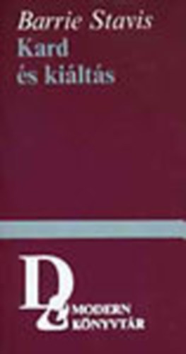 Barrie Stavis - Kard s kilts (Modern Knyvtr)