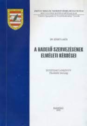 Dr. Szigeti Lajos - A hader szervezsnek elmleti krdsei