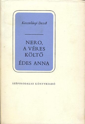 Kosztolnyi Dezs - Nero, a vres klt