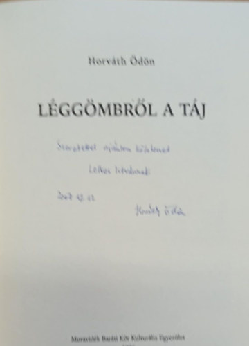 Horvth dn - Lggmbrl a tj - Dediklt pldny!
