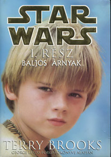Terry Brooks - Star Wars I. - Balj�s �rnyak