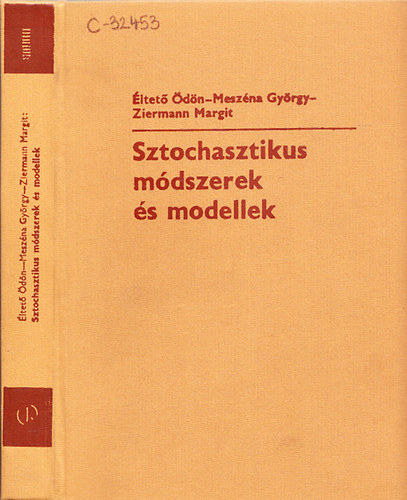 Meszna Gyrgy ltet dn-L. Ziermann Margit - Sztochasztikus mdszerek s modellek (Korszer matematikai ismeretek gazdasgi szakemberek szmra)