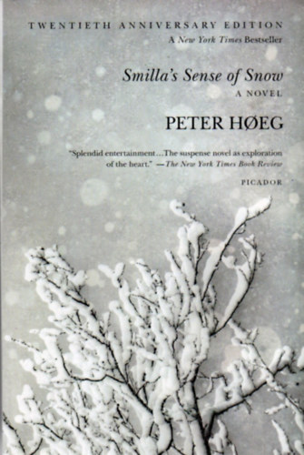 Peter Hoeg - Smilla's Sense of Snow