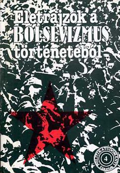 Béládi László-Krausz Tamás - Életrajzok a bolsevizmus történetéből