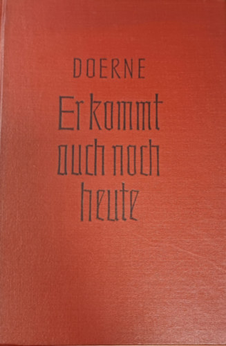 Martin Doerne - Er kommt auch noch heute