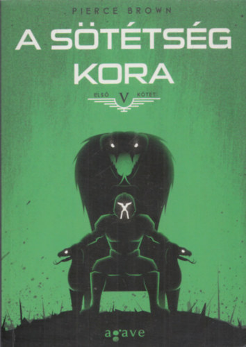Pierce Brown - A s�t�ts�g kora I.