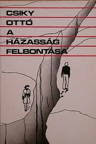 Csiky Ott - A hzassg felbontsa