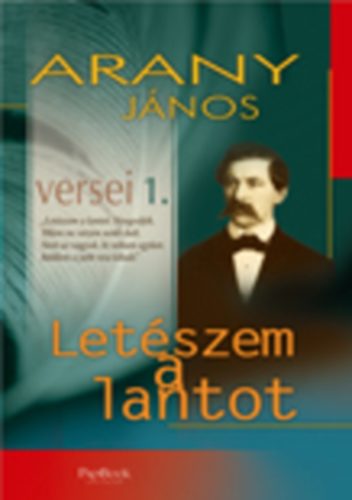 Arany Jnos - Letszem a lantot