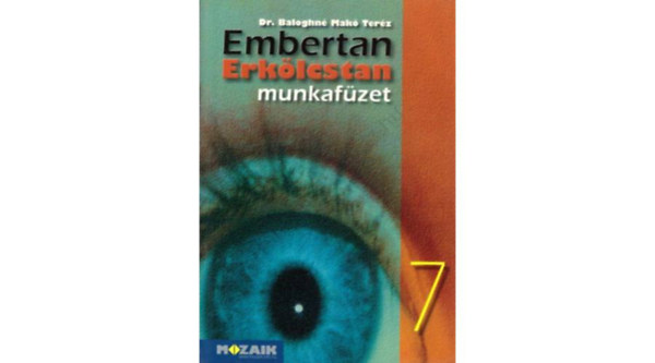 Embertan, erklcstan munkafzet 7.