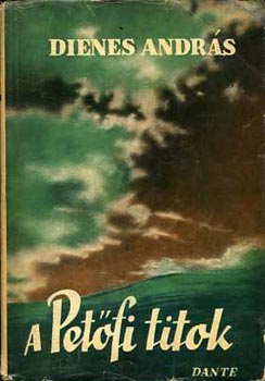 Dienes Andr�s - A Pet�fi-titok