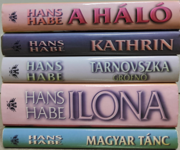Hans Habe - 5 db Hans Habe regny: / A Hl / Kathrin / Tarnovszka Grfn / Ilona / Magyar Tnc /
