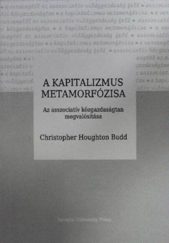 CHRISTOPHER HOUGHTON BUDD - A kapitalizmus metamorfózisa