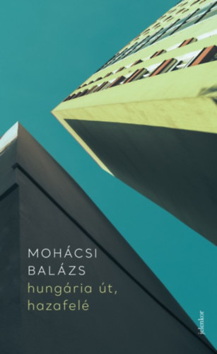 Mohcsi Balzs - hungria t, hazafel