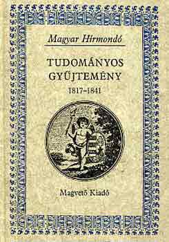 Juhász István - Tudományos gyűjtemény I-II. 1817-1841