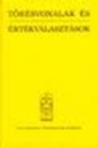 Balogh Istv�n  (szerk.) - T�r�svonalak �s �rt�kv�laszt�sok