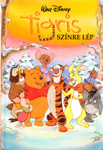 Tigris sz�nre l�p (Disney K�nyvklub)