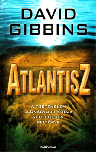 David Gibbins - Atlantisz