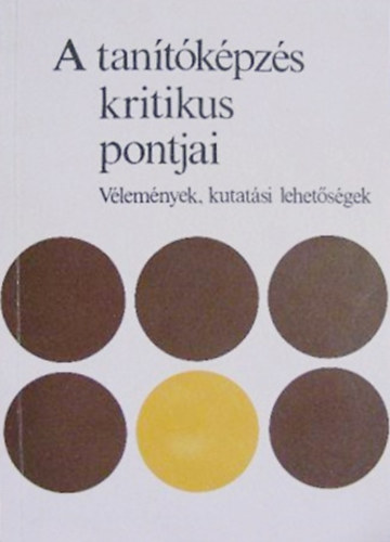 Csk Endre - A tantkpzs kritikus pontjai - Vlemnyek, kutatsi lehetsgek