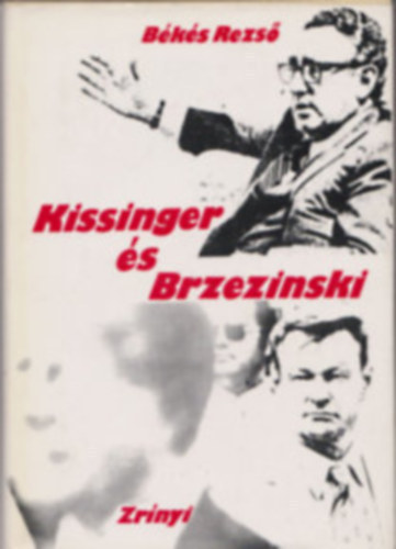 Bks Rezs - Kissinger s Brezinski