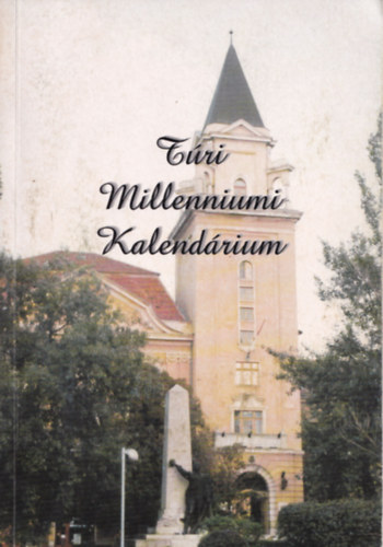 Szűcsné Boldog Mária - Túri Millenniumi Kalendárium.