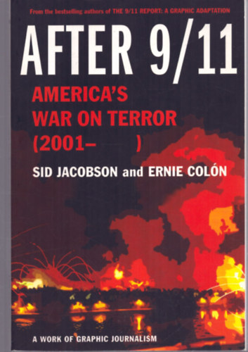 Ernie Col�n Sid Jacobson - After 9/11 - America's war on terror (2001- )