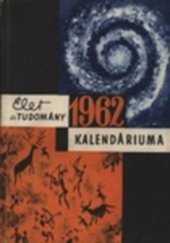 Az let tudomny kalendriuma 1962