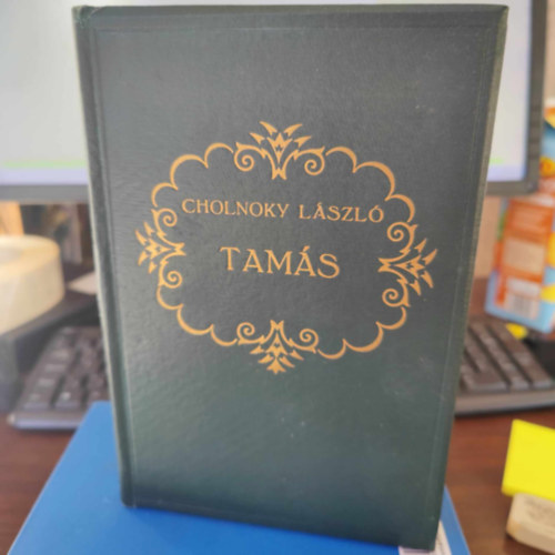 Cholnoky L�szl� - Tam�s: Egy verg�d� l�lek t�rt�nete