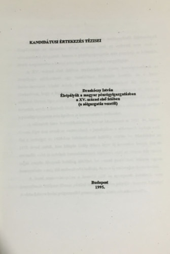 Draskczy Istvn - letplyk a magyar pnzgyoktatsban a XV. szzad els felben