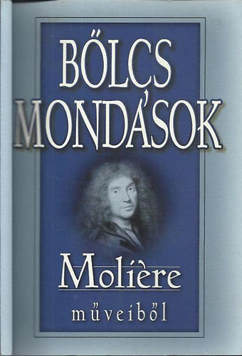 Lakczai Gbor - Blcs mondsok-Moliere mveibl