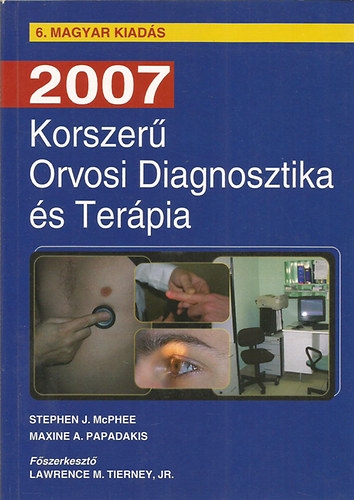 Tierney - Korszer� Orvosi Diagnosztika �s Ter�pia 2007