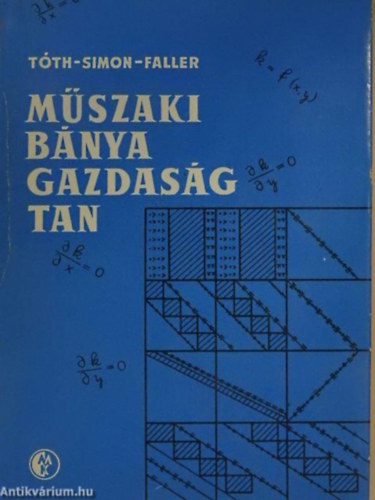 Tóth-Simon-Faller - Műszaki bányagazdaságtan