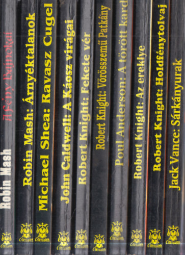 Michael Shea, John Caldwell, Robert Knight, Poul Anderson, Jack Vance Robin Mash - 10 db. Osiris Könyvek sorozat: A Fény Bajnokai + Árnyéktalanok + Ravasz Cugel + A Káosz virágai + Fekete vér + Vörösszemű Patkány + A törött kard + Az ereklye + Holdfénytolvaj + Sárkányurak