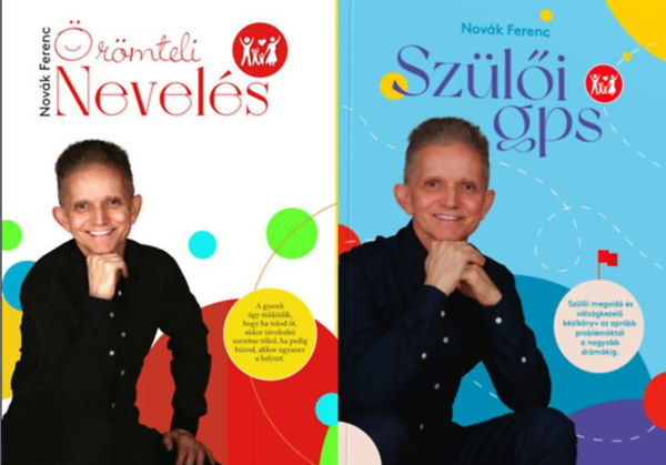 Novák Ferenc - Örömteli nevelés + Szülői GPS (2 mű)