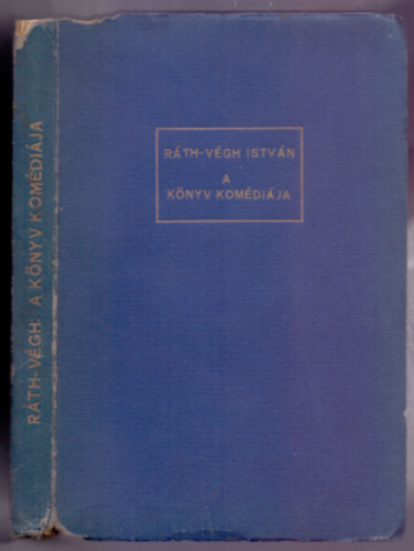 R�th-V�gh Istv�n - A k�nyv kom�di�ja (Els� kiad�s)