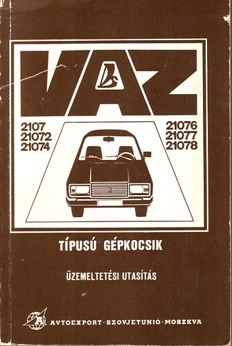 VAZ-2107, VAZ- 21072, VAZ-21074, VAZ-21076, VAZ-21077 s VAZ-21078 tpus gpkocsik zemeltetsi utasts