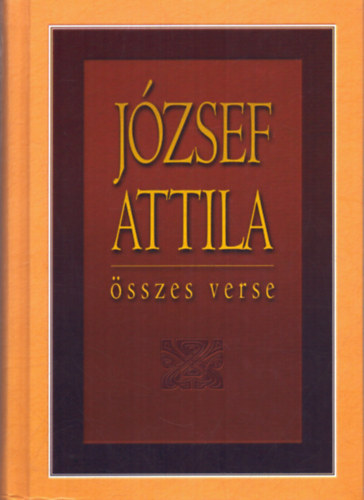 Jzsef Attila - Jzsef Attila sszes verse