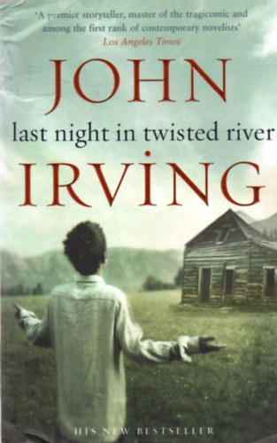 John Irving - Last Night in Twisted River