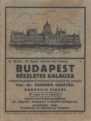 Dr. Thirring Guszt�v - Budapest r�szletes kalauza