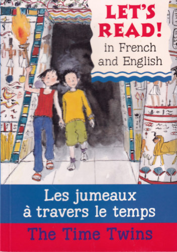 Stephen Rabley - The Time Twins (Let's Read! in French and English)
