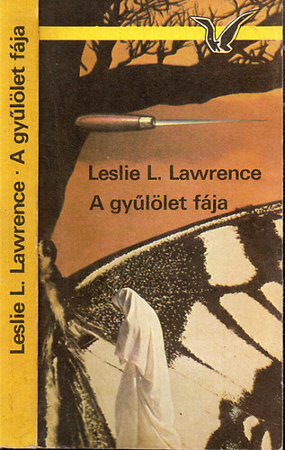 Leslie L. Lawrence - A gyllet fja