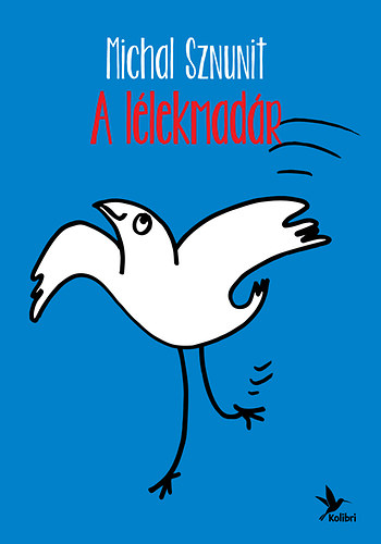 Michal Sznunit - Lélekmadár