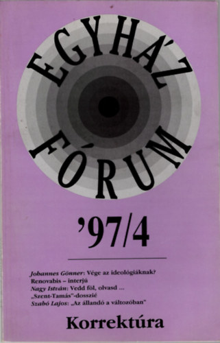 Bksi Eszter, Dvny Istvn Andok Mnika - Egyhz-Frum '97/4- Korrektra