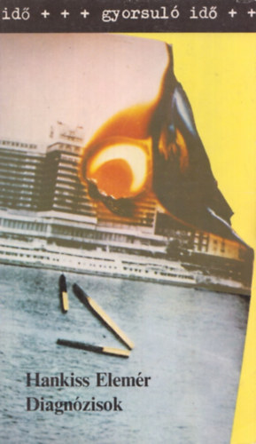 Hankiss Elemér - Diagnózisok