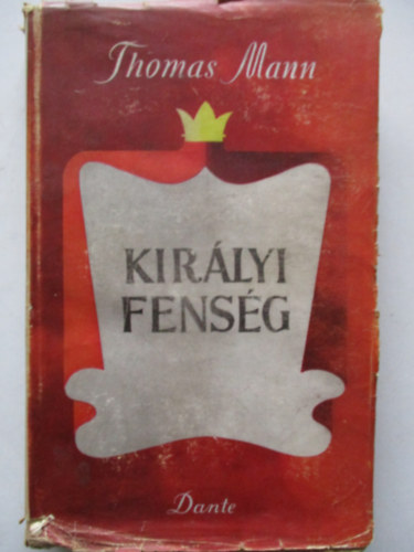 Thomas Mann - Kir�lyi fens�g