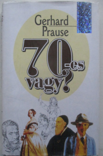 Gerhard Prause - 70-es vagy?